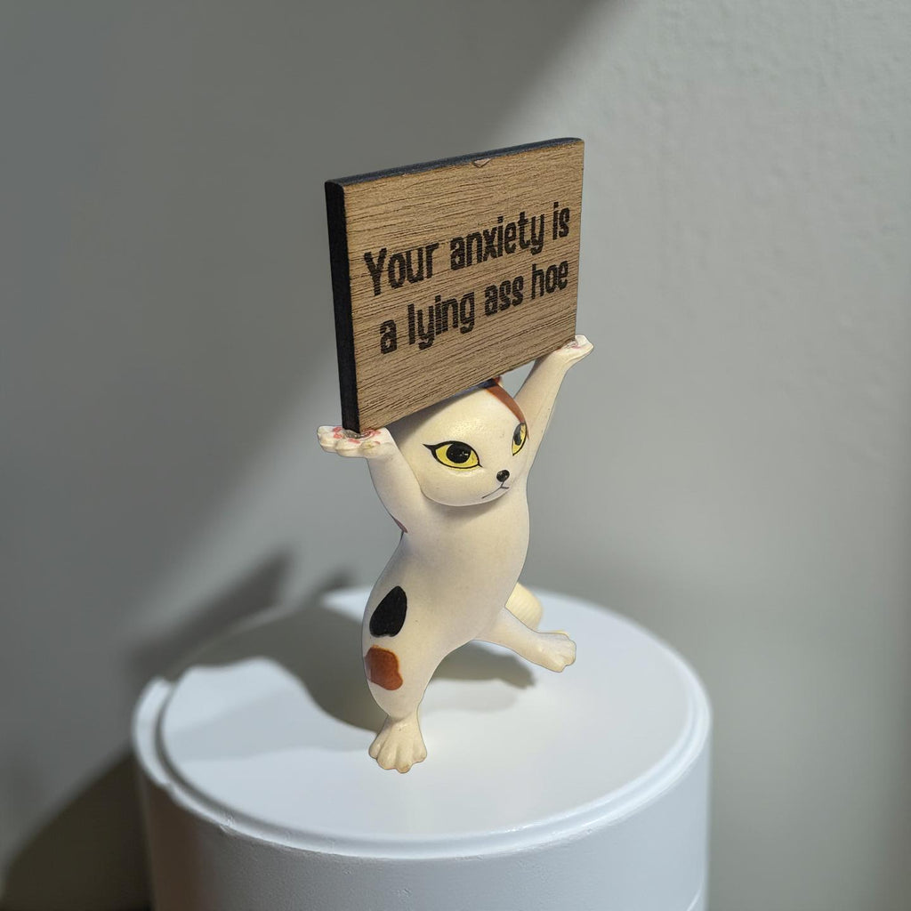 Funny Cat Figurine Your Anxiety Is a Lying Ass Sassy Mental Health Gift Blunt Affirmation Decor Anxiety Relief Self Care Desk Cat